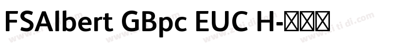FSAlbert GBpc EUC H字体转换